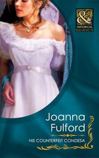 His Counterfeit Condesa, Joanna  Fulford audiobook. ISDN39878496