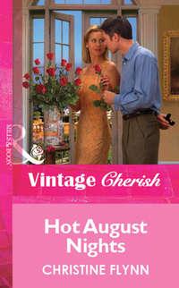 Hot August Nights - Christine Flynn