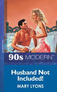 Husband Not Included, Mary  Lyons audiobook. ISDN39878680