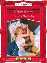 Killian′s Passion, Barbara  McCauley аудиокнига. ISDN39878848