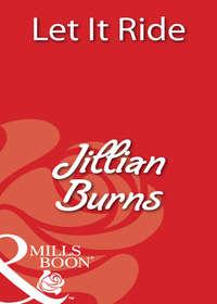 Let It Ride, Jillian Burns audiobook. ISDN39878952