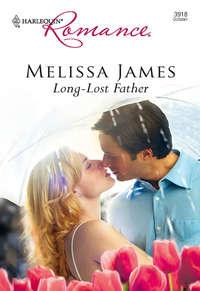 Long-Lost Father, Melissa  James audiobook. ISDN39879096