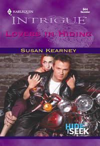 Lovers In Hiding, Susan  Kearney аудиокнига. ISDN39879136