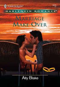 Marriage Make-Over, Элли Блейк аудиокнига. ISDN39879248