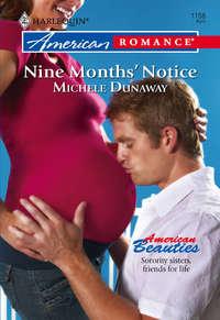 Nine Months Notice, Michele  Dunaway аудиокнига. ISDN39879592