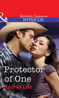 Protector of One, Rachel  Lee audiobook. ISDN39880056