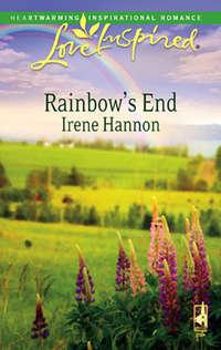 Rainbows End, Irene  Hannon аудиокнига. ISDN39880088