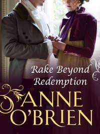 Rake Beyond Redemption - Anne OBrien