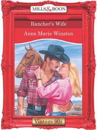 Ranchers Wife - Anne Winston