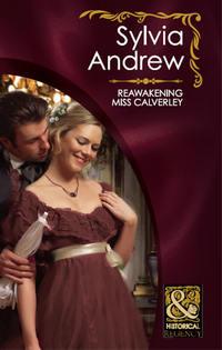 Reawakening Miss Calverley, Sylvia  Andrew audiobook. ISDN39880128