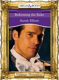 Reforming the Rake, Sarah  Elliott аудиокнига. ISDN39880152