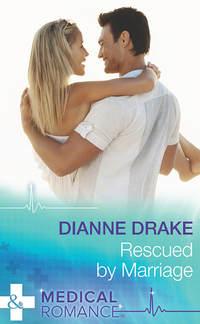 Rescued By Marriage, Dianne  Drake audiobook. ISDN39880168
