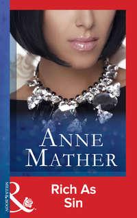 Rich As Sin, Anne  Mather audiobook. ISDN39880192