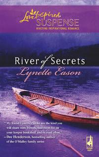 River of Secrets, Lynette  Eason аудиокнига. ISDN39880216