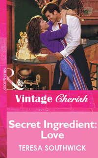 Secret Ingredient: Love, Teresa  Southwick audiobook. ISDN39880408