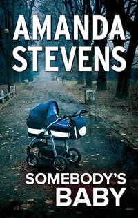 Somebodys Baby, Amanda  Stevens audiobook. ISDN39880560