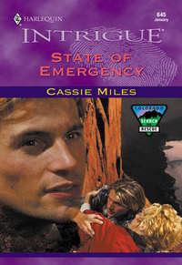 State Of Emergency, Cassie  Miles аудиокнига. ISDN39880600