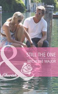 Still the One, Michelle  Major audiobook. ISDN39880608