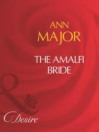 The Amalfi Bride, Ann  Major audiobook. ISDN39880744