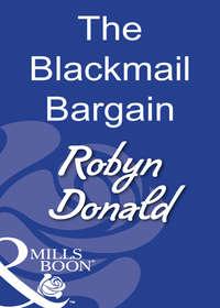 The Blackmail Bargain, Robyn Donald audiobook. ISDN39880808