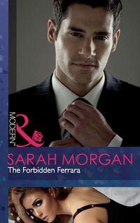 The Forbidden Ferrara, Sarah  Morgan аудиокнига. ISDN39880928