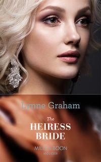 The Heiress Bride - Линн Грэхем