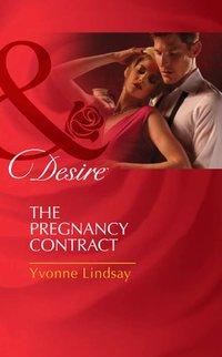 The Pregnancy Contract, Yvonne Lindsay audiobook. ISDN39881248