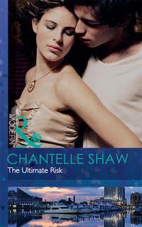 The Ultimate Risk, Шантель Шоу audiobook. ISDN39881408