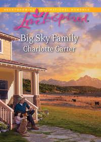 Big Sky Family, Charlotte  Carter audiobook. ISDN39882184