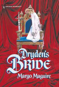 Dryden′s Bride, Margo  Maguire audiobook. ISDN39882544