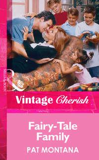 Fairy-Tale Family, Pat  Montana Hörbuch. ISDN39882584