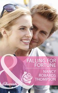 Falling for Fortune - Nancy Thompson