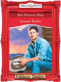 Her Forever Man, Leanne Banks аудиокнига. ISDN39882808