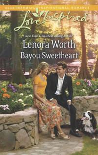 Bayou Sweetheart, Lenora  Worth аудиокнига. ISDN39883016