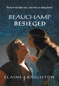 Beauchamp Besieged, Elaine  Knighton audiobook. ISDN39883024