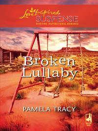 Broken Lullaby - Pamela Tracy