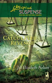 Calculated Revenge - Jill Nelson