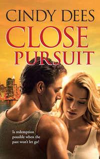 Close Pursuit, Cindy  Dees audiobook. ISDN39883304