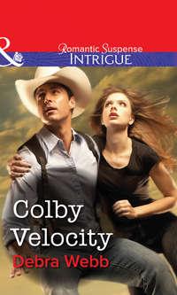 Colby Velocity, Debra  Webb audiobook. ISDN39883320