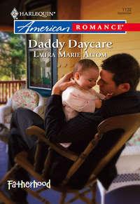 Daddy Daycare - Laura Altom