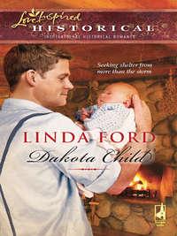 Dakota Child, Linda  Ford аудиокнига. ISDN39883464