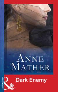 Dark Enemy - Anne Mather