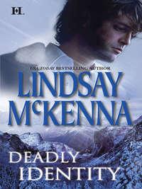 Deadly Identity, Lindsay McKenna audiobook. ISDN39883640