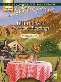 Everyday Blessings, Jillian Hart audiobook. ISDN39883744