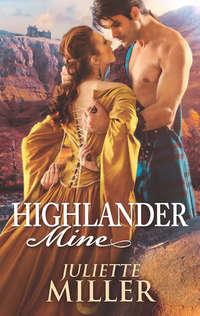 Highlander Mine, Juliette  Miller аудиокнига. ISDN39884088