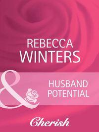 Husband Potential - Rebecca Winters