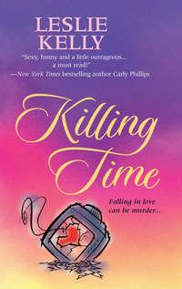 Killing Time, Leslie Kelly audiobook. ISDN39884368