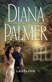Lady Love - Diana Palmer