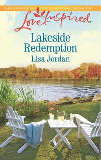 Lakeside Redemption, Lisa  Jordan audiobook. ISDN39884408