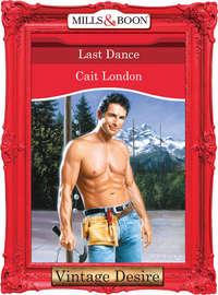 Last Dance, Cait  London аудиокнига. ISDN39884424